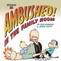 Ambushed! In the Family Room: Scrapbook #26