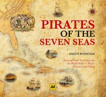 Pirates of the Seven Seas (Aa Illustrated Reference)