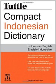 Tuttle Compact Indonesian Dictionary: Indonesian-English English-Indonesian