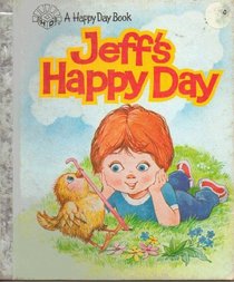 Jeff's happy day (A Happy day book)