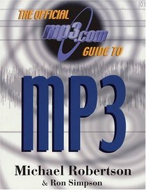 The Official Mp3.Com Guide to Mp3