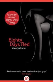 Eighty Days Red (The Eighty Days Tril)