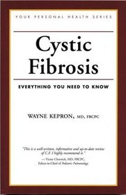 Cystic Fibrosis: Everything You Need to Know (Your Personal Health)