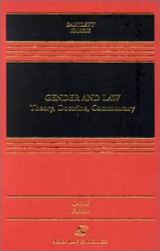Gender and Law: Theory, Doctrine, Commentary (Casebook)