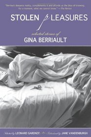 Stolen Pleasures: Selected Stories of Gina Berriault