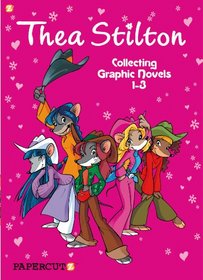 Thea Stilton Boxed Set: Vol. #1-3 (Thea Stilton Graphic Novels)