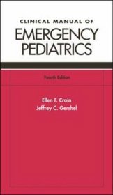 Clinical Manual of Emergency Pediatrics (Clinical Manual of Emergency Pediatrics)