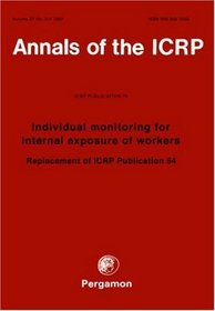 ICRP Publication 78: Individual Monitoring for Internal Exposure of Workers
