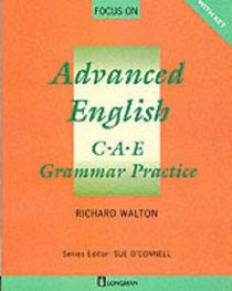 Focus on Advance English Cae Grammar Practice with Key