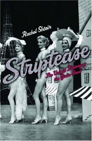 Striptease: The Untold History Of The Girlie Show
