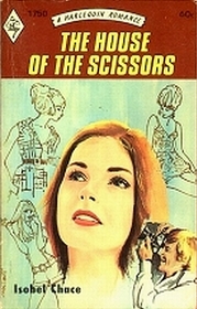 The House of the Scissors (Harlequin Romance, No 1750)