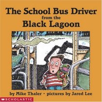 The School Bus Driver from the Black Lagoon (Black Lagoon)