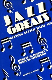 Jazz Greats: Getting Better With Age