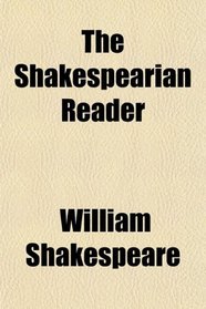 The Shakespearian Reader