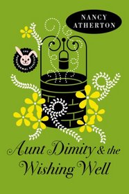 Aunt Dimity and the Wishing Well (Aunt Dimity, Bk 19) (Large Print)