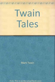 Twain Tales (Classic Books on Cassettes Collection)