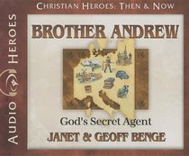Brother Andrew: God's Secret Agent (Audiobook) (Christian Heroes: Then & Now)