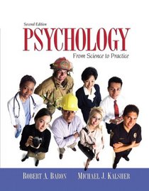 Psychology: From Science to Practice Value Package (includes MyPsychLab with E-Book Student Access )