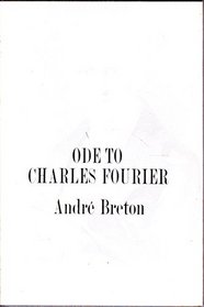 Ode to Charles Fourier; (French Edition)