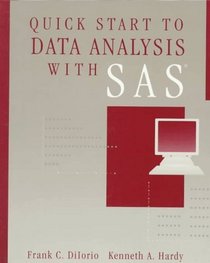 Quick Start to Data Analysis with SAS