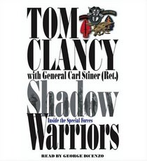 Shadow Warriors: Inside the Special Forces (Commanders Series, 3)