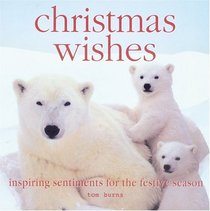 Christmas Wishes : Inspiring Sentiments for the Festive Season