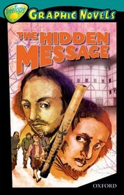 Oxford Reading Tree: Stage 16: TreeTops Graphic Novels: the Hidden Message (Ort Treetops Graphic Novels)