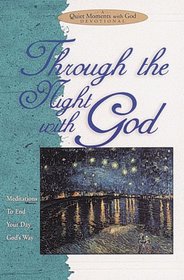 Through the Night With God (Quiet Moments With God)