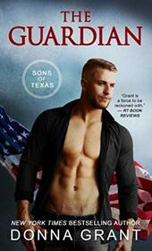 The Guardian (Sons of Texas, Bk 5)