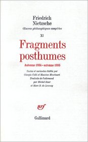 Fragments posthumes, automne 1884-automne 1885
