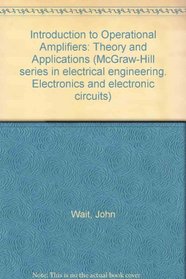Introduction to Operational Amplifier Theory and Applications (McGraw-Hill series in electrical engineering)