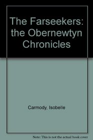 The Farseekers: the Obernewtyn Chronicles (The Obernewtyn Chronicles)
