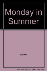 MONDAY IN SUMMER