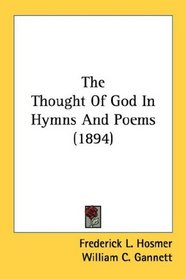 The Thought Of God In Hymns And Poems (1894)