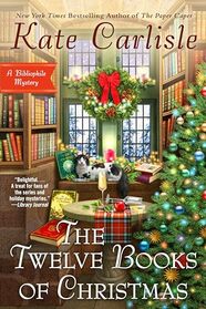 The Twelve Books of Christmas (Bibliophile, Bk 17)