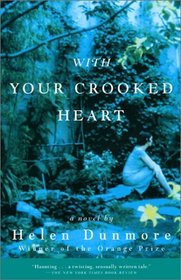 With Your Crooked Heart: A Novel