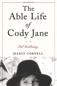 The Able Life of Cody Jane - Still Celebrating