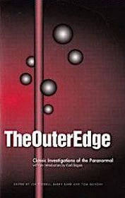 The Outer Edge: Classic Investigations of the Paranormal