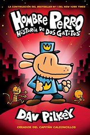 A Historia de dos gatitos (Hombre Perro) (Spanish Edition)