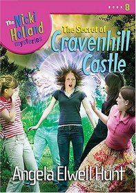 The Secret of Cravenhill Castle (Nicki Holland, Bk 8)