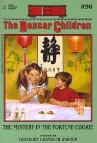 The Mystery in the Fortune Cookie (The Boxcar Children, Bk 96)