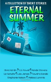 Eternal Summer: A Collection of Short Stories