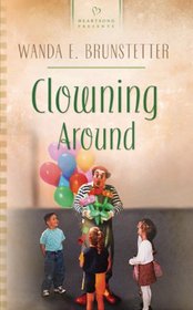 Clowning Around (Heartsong Presents #542)