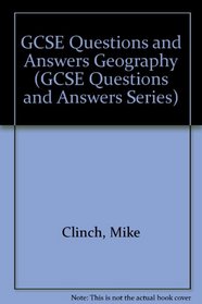 GCSE Questions and Answers Geography (GCSE Questions and Answers Series)