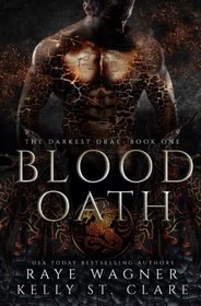 Blood Oath (The Darkest Drae) (Volume 1)