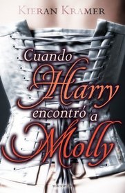 Cuando Harry conocio a Molly (Spanish Edition)