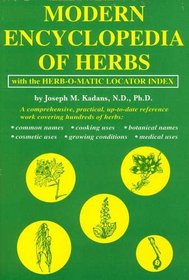 Modern Encyclopedia of Herbs, With the Herb-O-Matic Locator Index