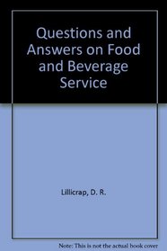 Questions and Answers on Food and Beverage Service