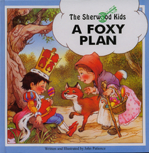 Sherwood Kids: A Foxy Plan