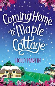 Coming Home to Maple Cottage (Sandcastle Bay, Bk 3)